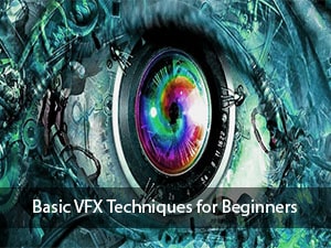 Basic VFX Techniques for Beginners