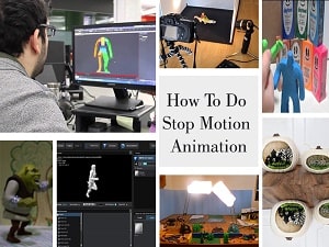 How to Do Stop Motion Animation