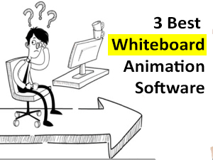 Best Whiteboard Animation Software