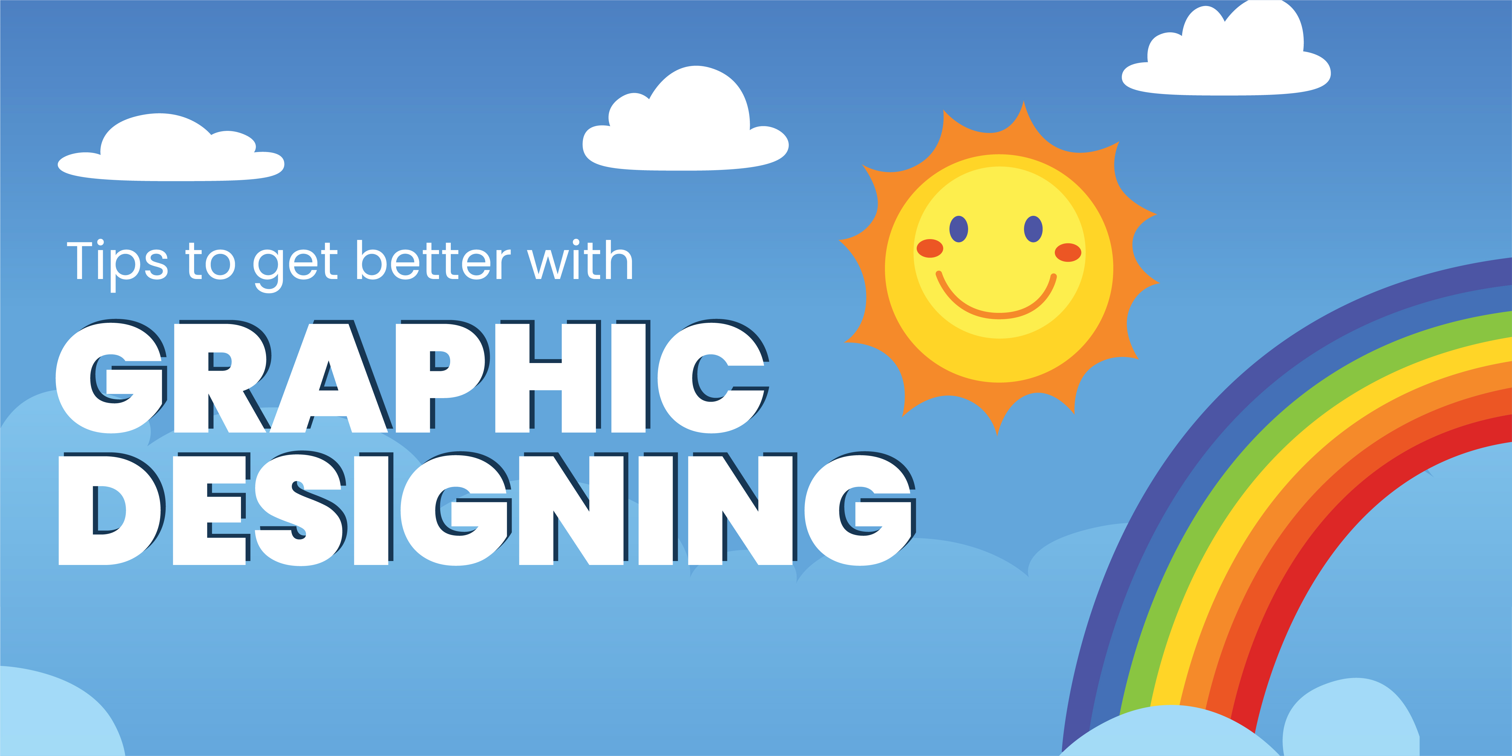 Tips to get better with Graphic Designing