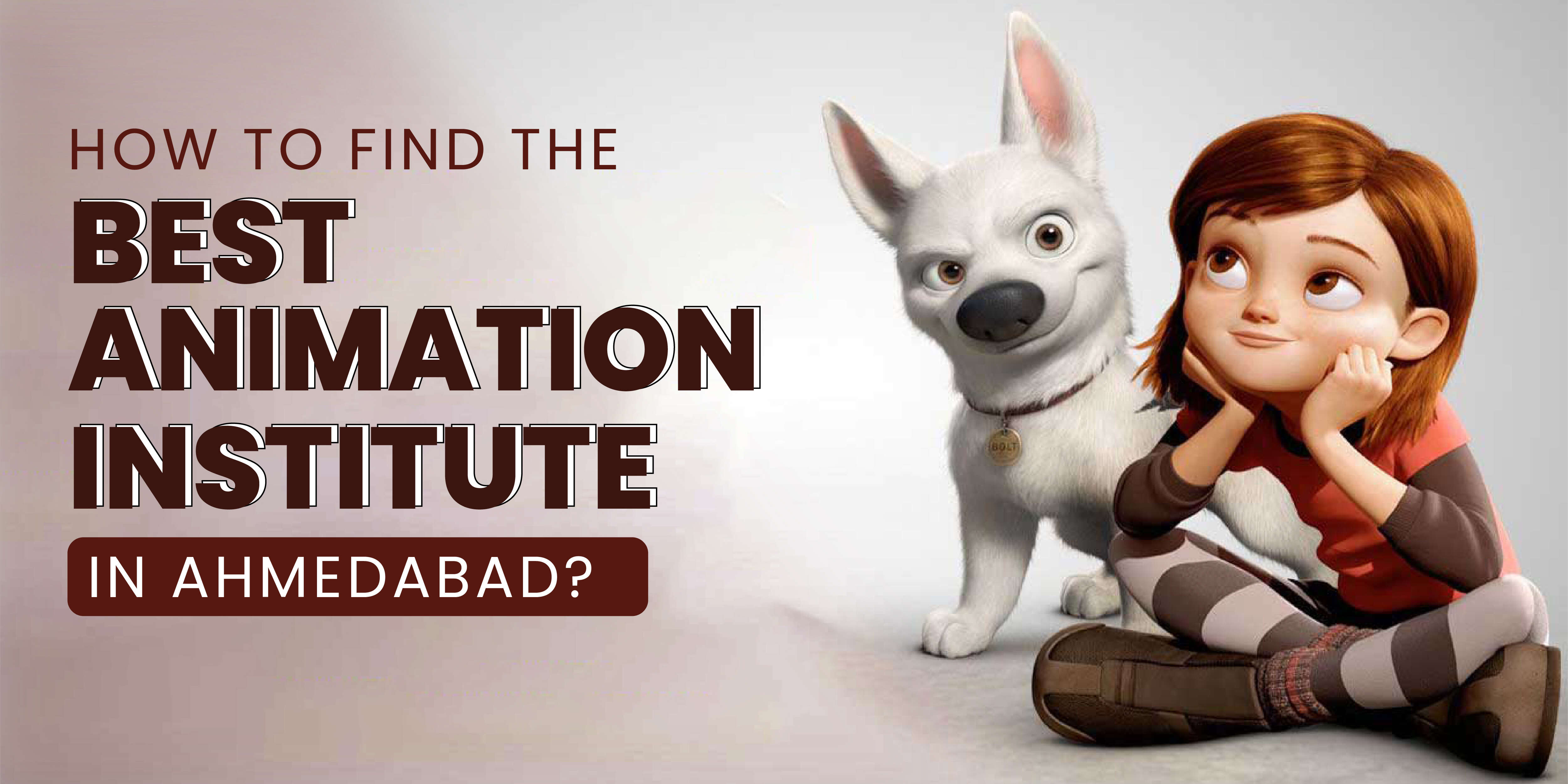 How to Find the Best Animation Institute in Ahmedabad?