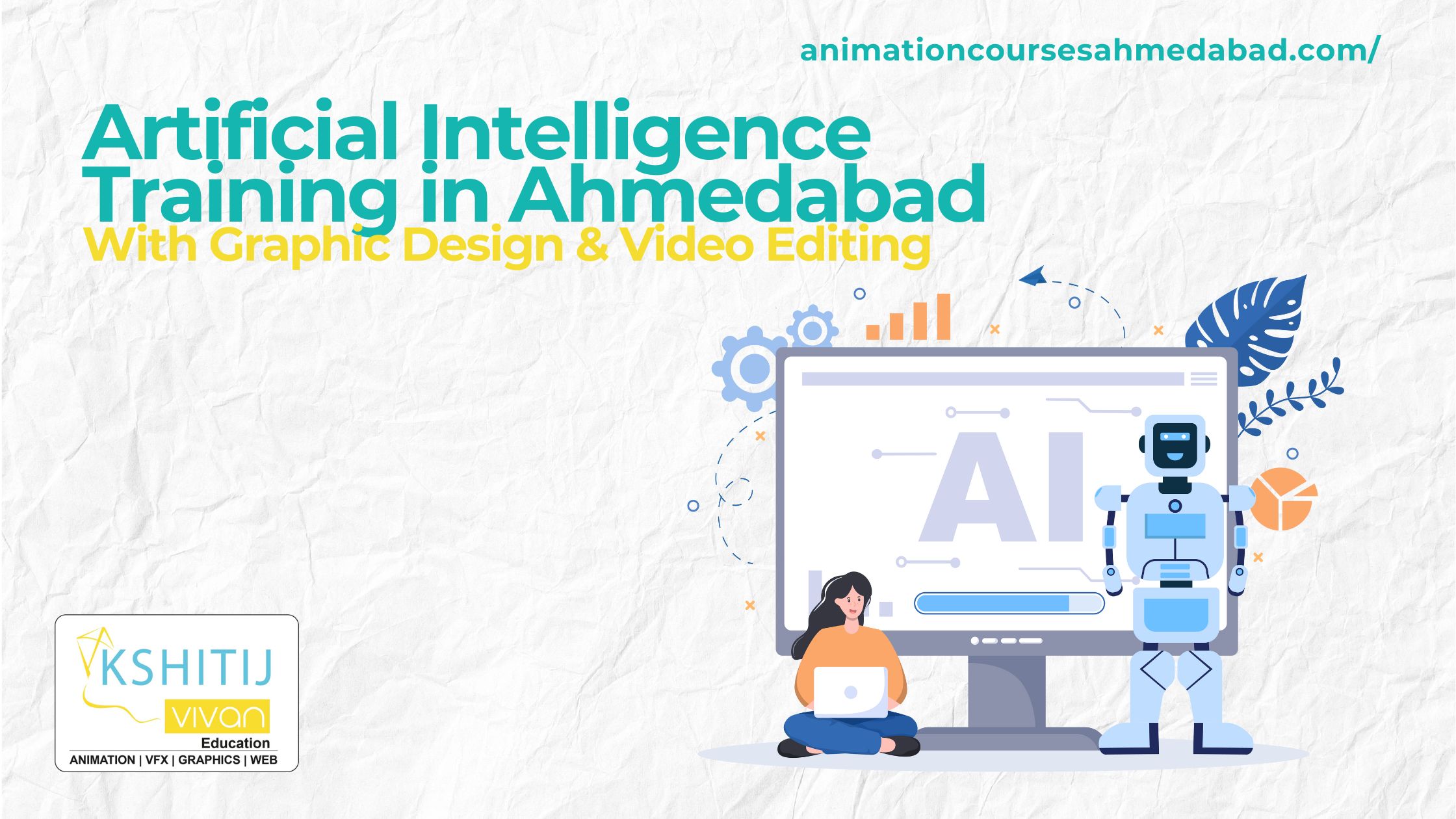 Artificial Intelligence Training in Ahmedabad With Graphic Design & Video Editing