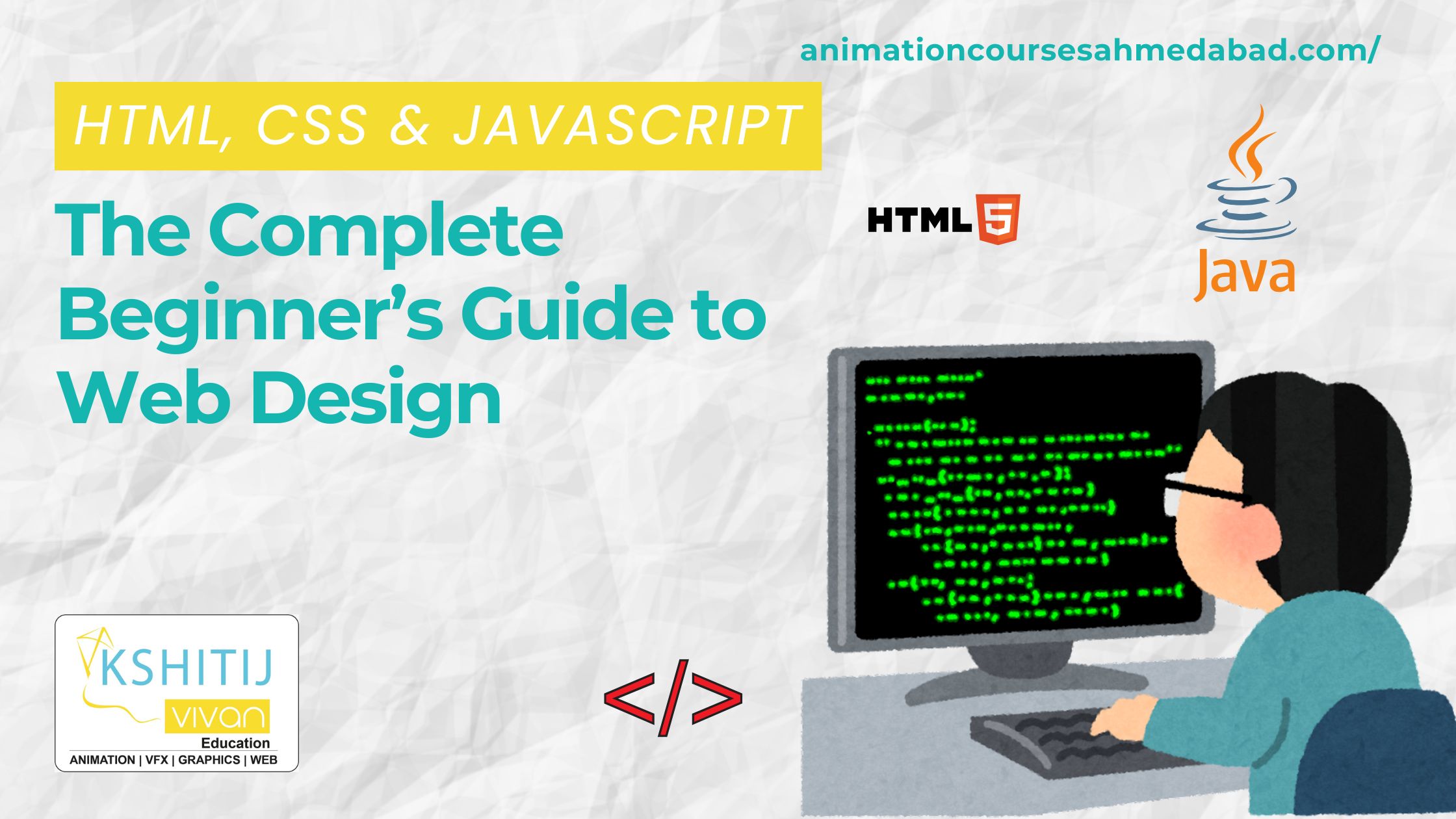 HTML, CSS, and JavaScript – The Core of Web Designing Explained